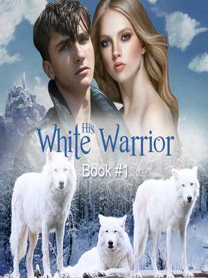 cover image of His White Warrior (Book #1)